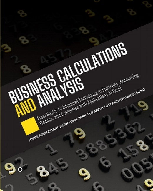 Business Calculations and Analysis