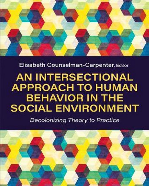 An Intersectional Approach to Human Behavior in the Social Environment