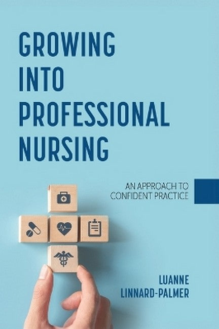 Growing Into Professional Nursing