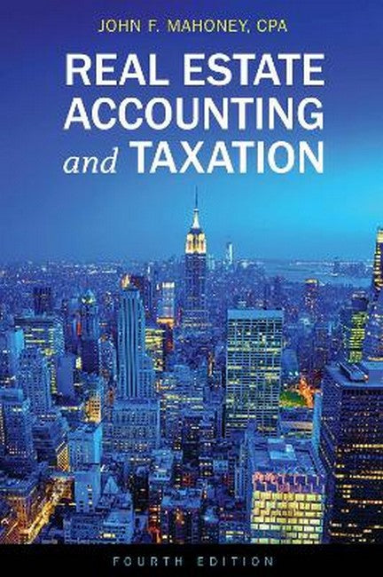 Real Estate Accounting & Taxation 4/e
