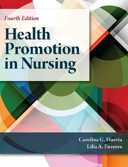 Health Promotion in Nursing 4/e