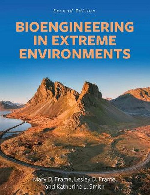 Bioengineering in Extreme Environments 2/e