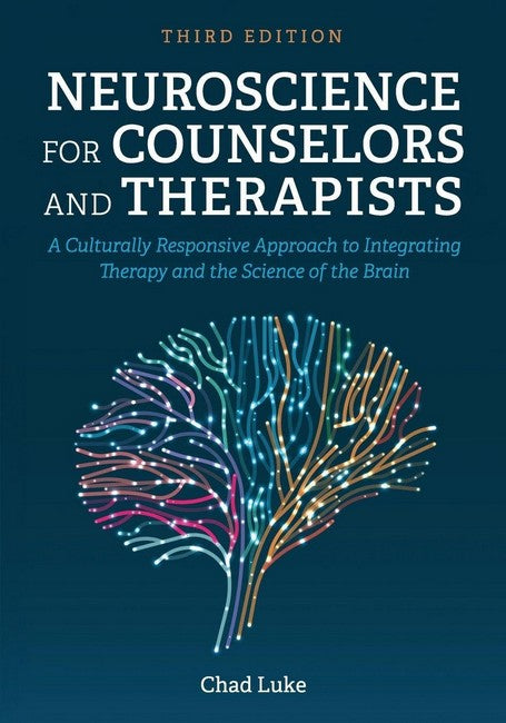 Neuroscience for Counselors and Therapists 3/e