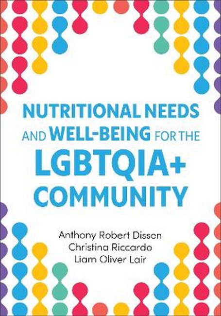 Nutritional Needs and Well-Being for the LGBTQIA+ Community