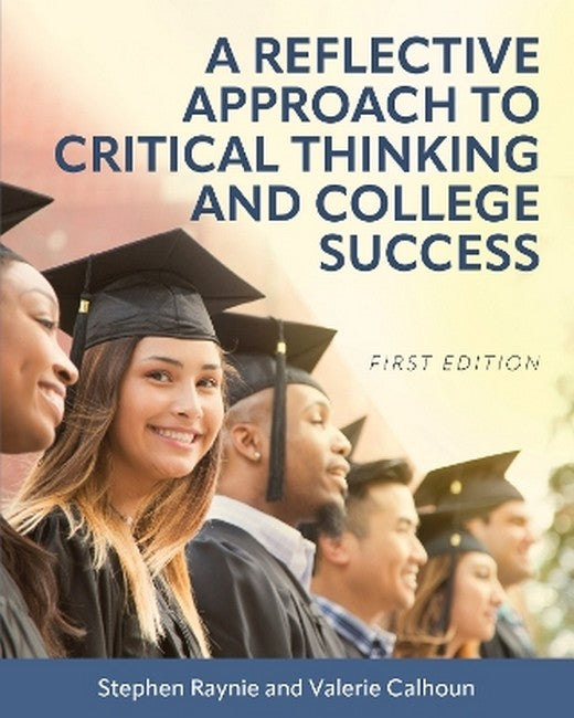 A Reflective Approach to Critical Thinking and College Success