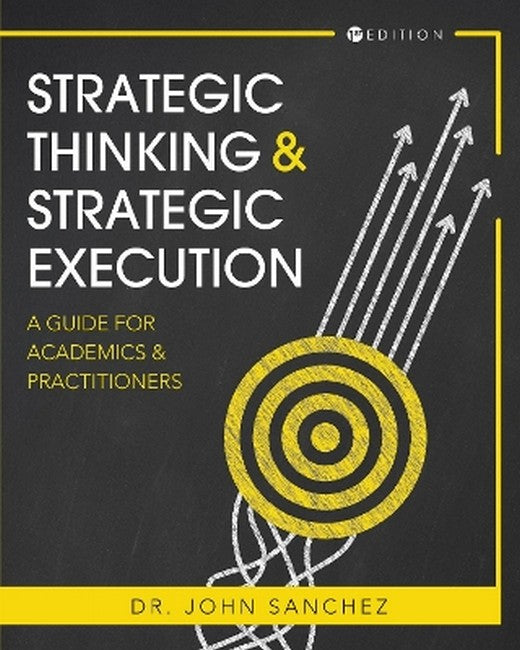 Strategic Thinking and Strategic Execution