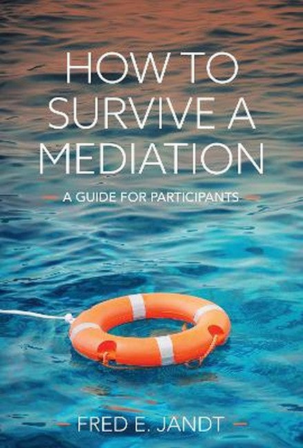 How to Survive a Mediation