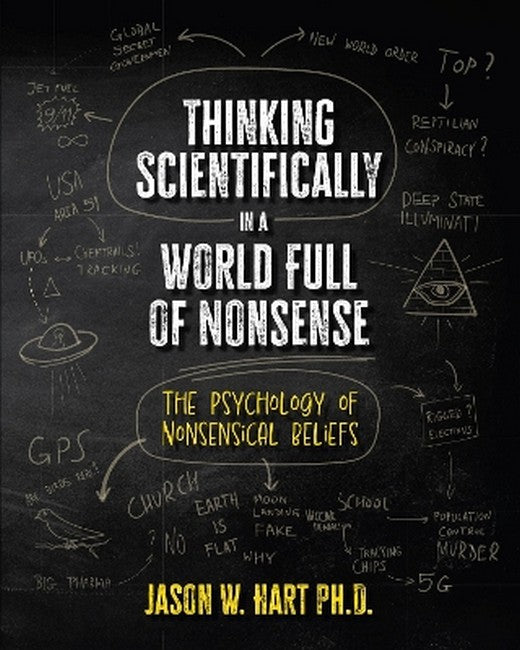 Thinking Scientifically in a World Full of Nonsense