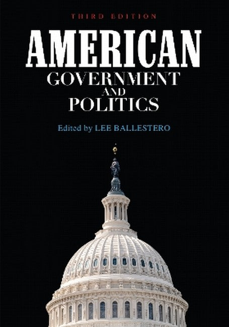 American Government and Politics 3/e
