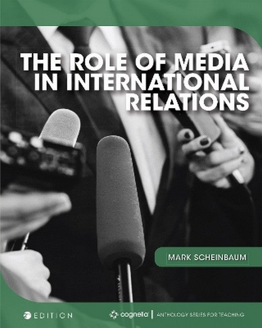 The Role of Media in International Relations 2/e