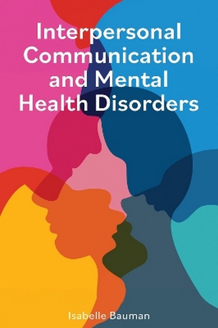 Interpersonal Communication and Mental Health Disorders