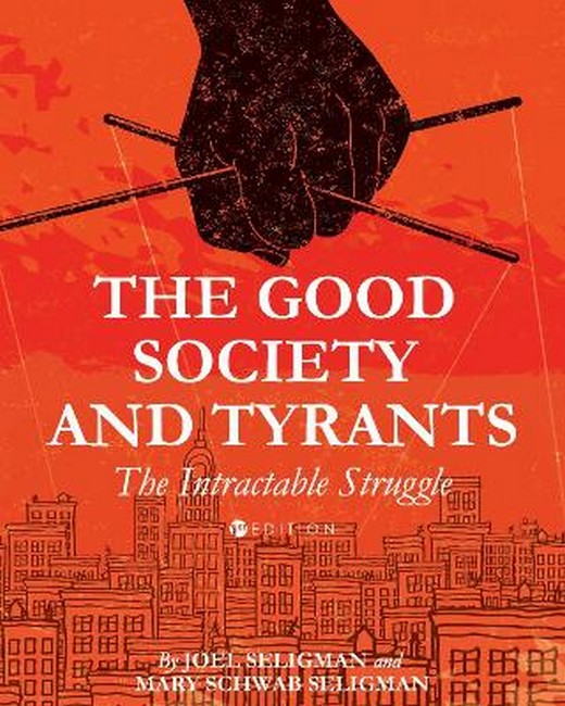 The Good Society and Tyrants