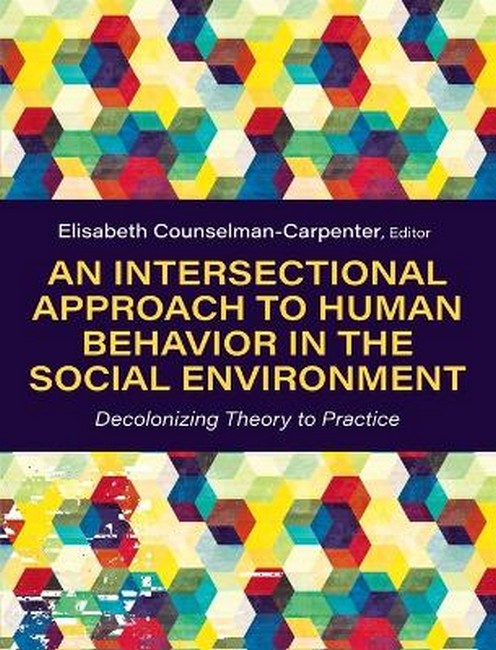 An Intersectional Approach to Human Behavior in the Social Environment