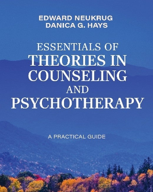 Essentials of Theories in Counseling and Psychotherapy
