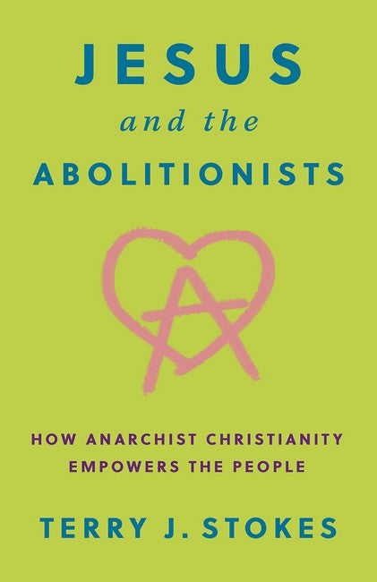 Jesus and the Abolitionists