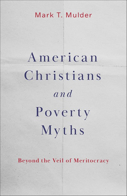 American Christians and Poverty Myths
