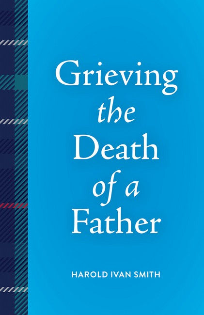 Grieving the Death of a Father