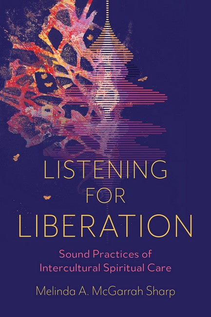 Listening for Liberation 2/e