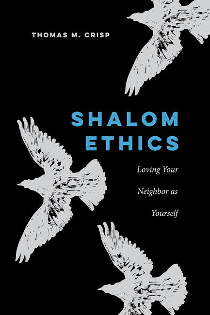 Shalom Ethics