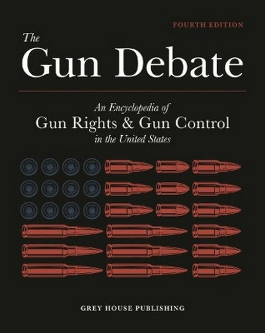 The Gun Debate 4/e