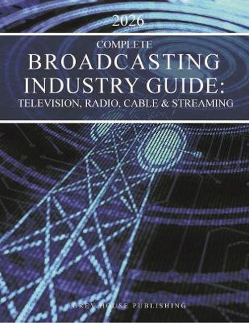 Complete Broadcasting Industry Guide 15/e