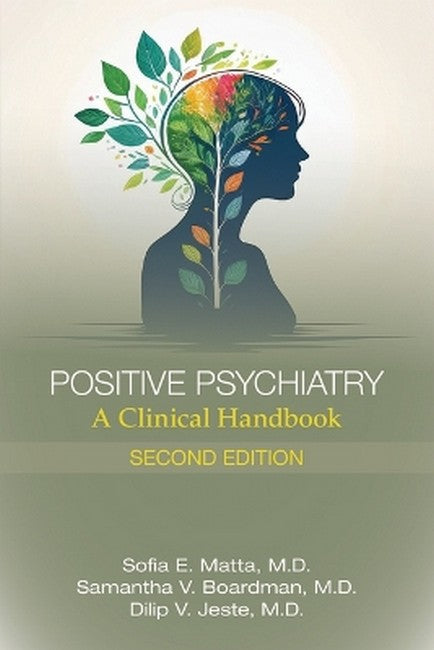 Positive Psychiatry 2/e