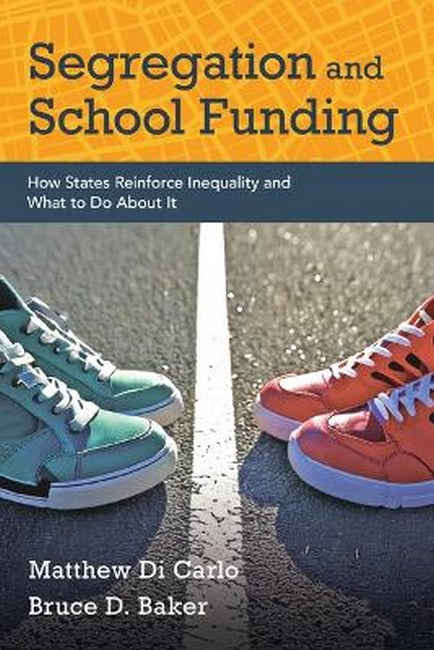 Segregation and School Funding